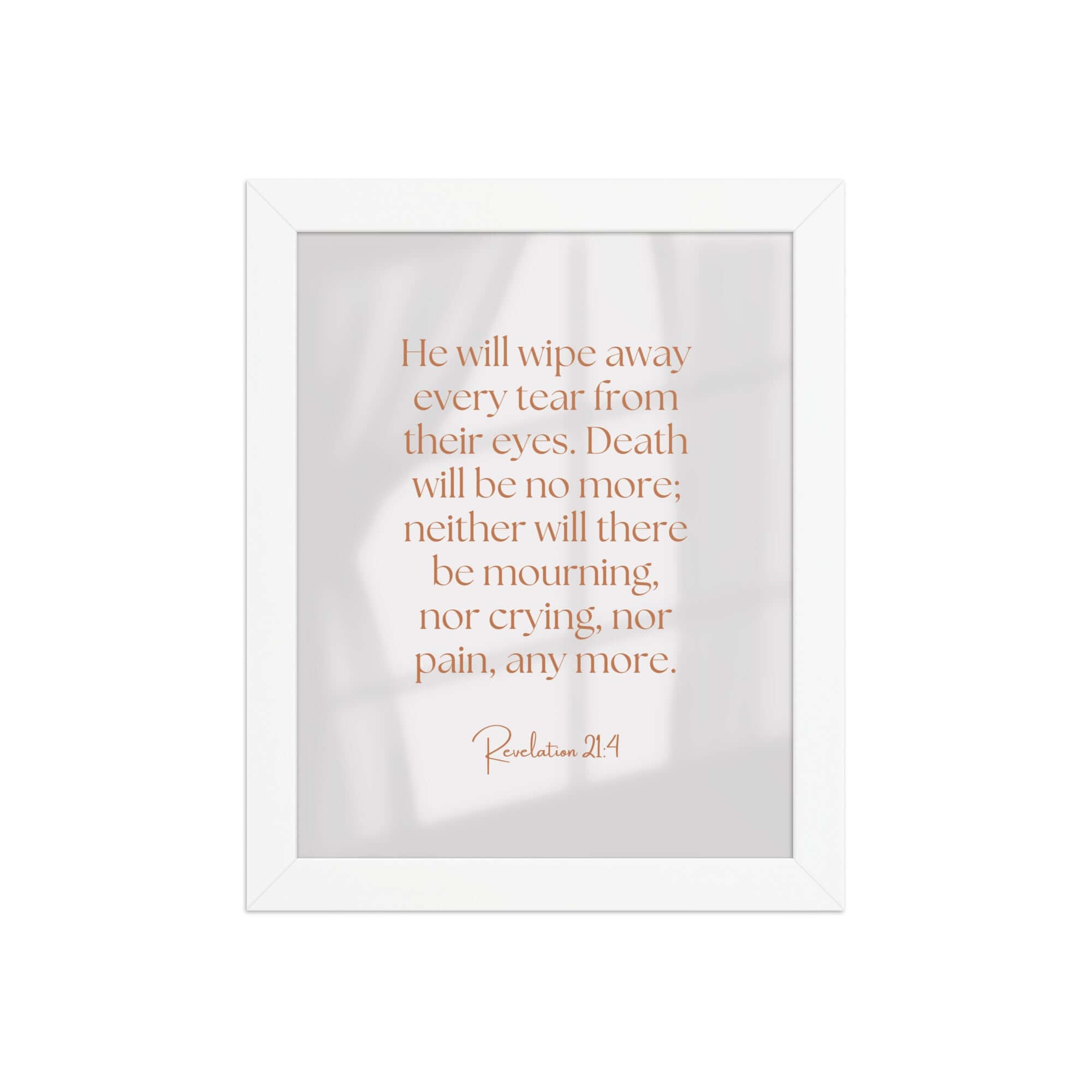 Revelation 21:4 Bible Verse, He will wipe Premium Luster Photo Paper Framed Poster Wall Art White 8″×10″
