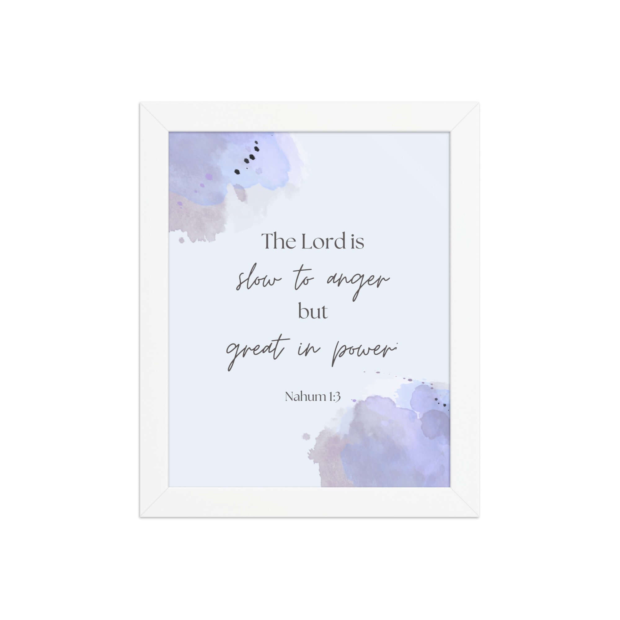 Nahum 1:3 Bible Verse, great in power Premium Luster Photo Paper Framed Poster Wall Art White 8″×10″