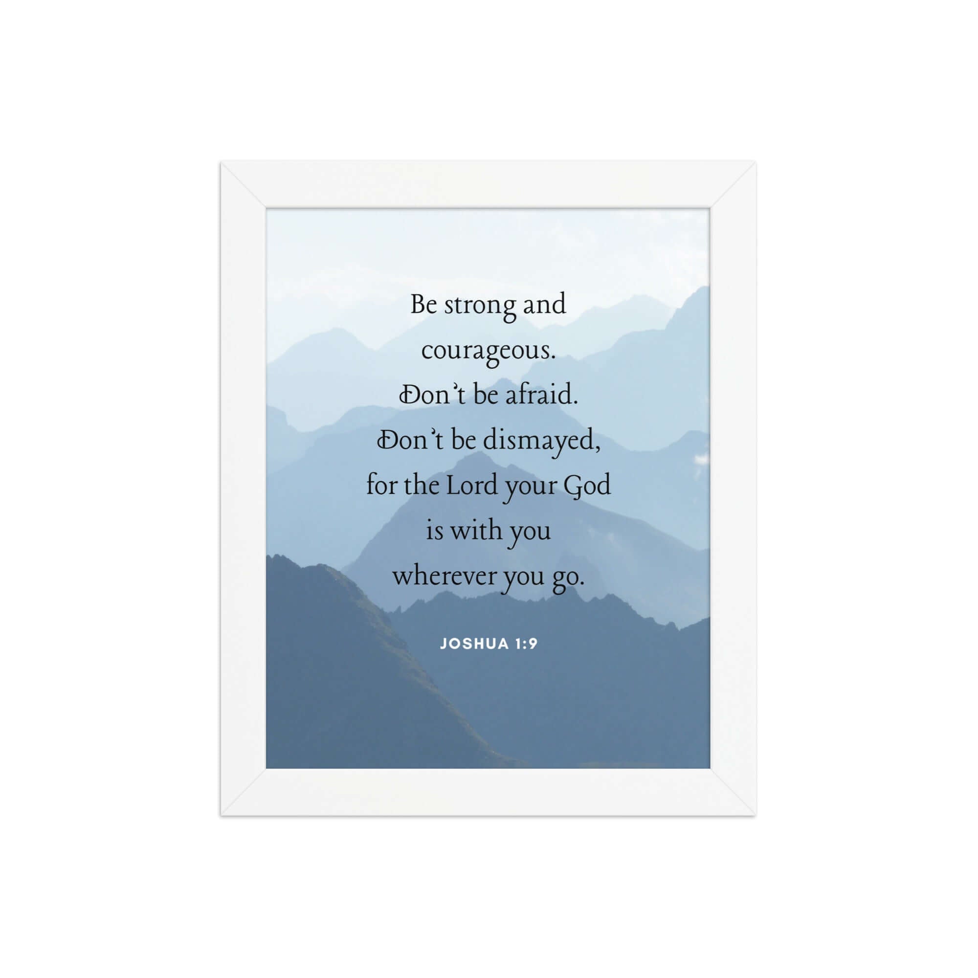 Joshua 1:9 Bible Verse, Courageous Premium Luster Photo Paper Framed Poster Wall Art White 8″×10″