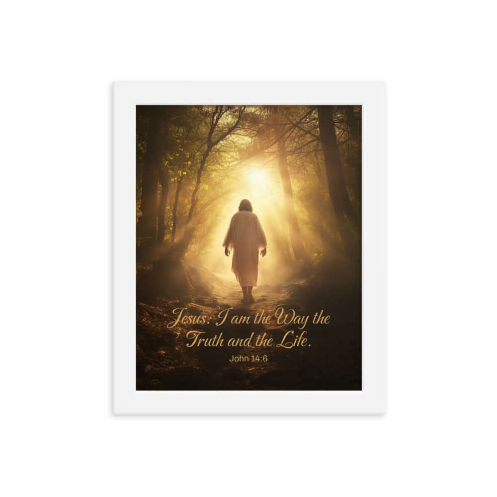 John 14:6 Bible Verse, Forest Image Premium Luster Photo Paper Framed Poster Wall Art White 8″×10″