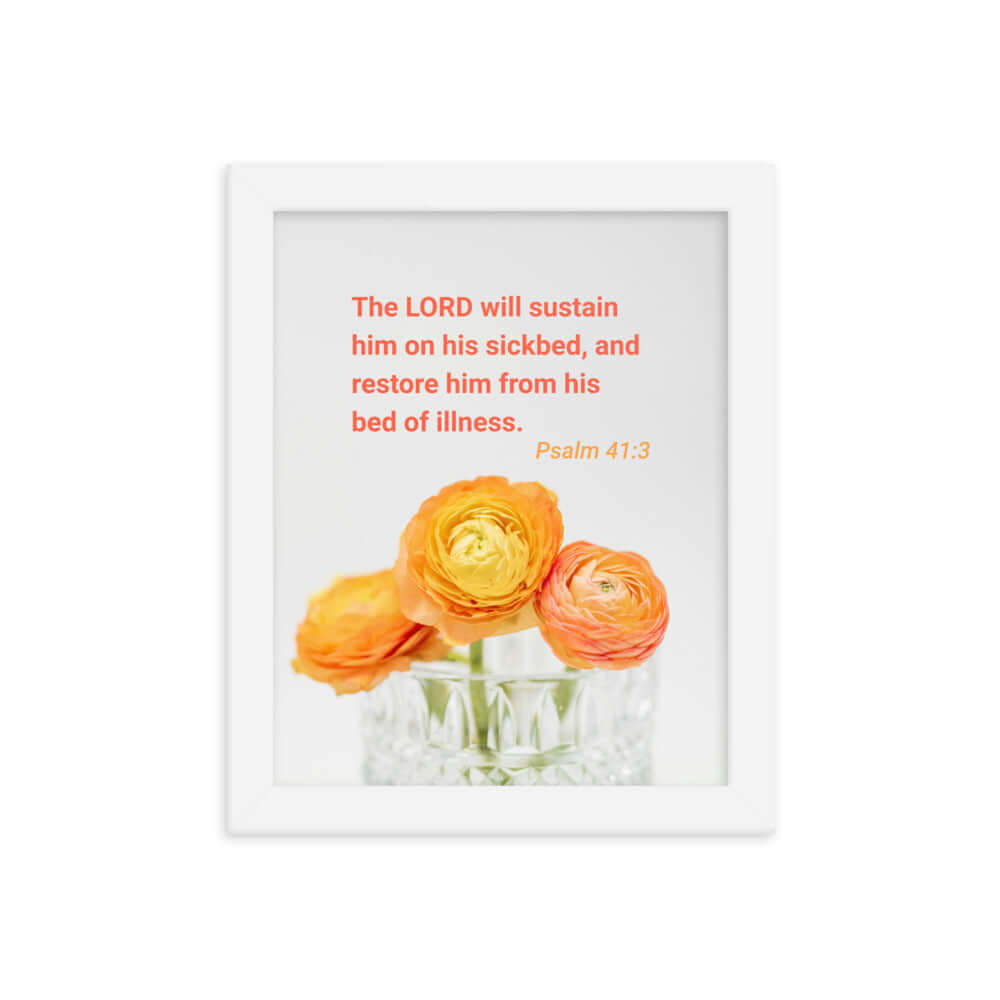 Psalm 41:3 Bible Verse, LORD will sustain Premium Luster Photo Paper Framed Poster Wall Art White 8″×10″