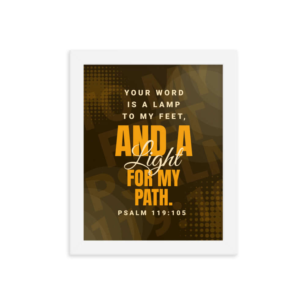 Psalm 119:105 Bible Verse, lamp to my feet Premium Luster Photo Paper Framed Poster Wall Art White 8″×10″