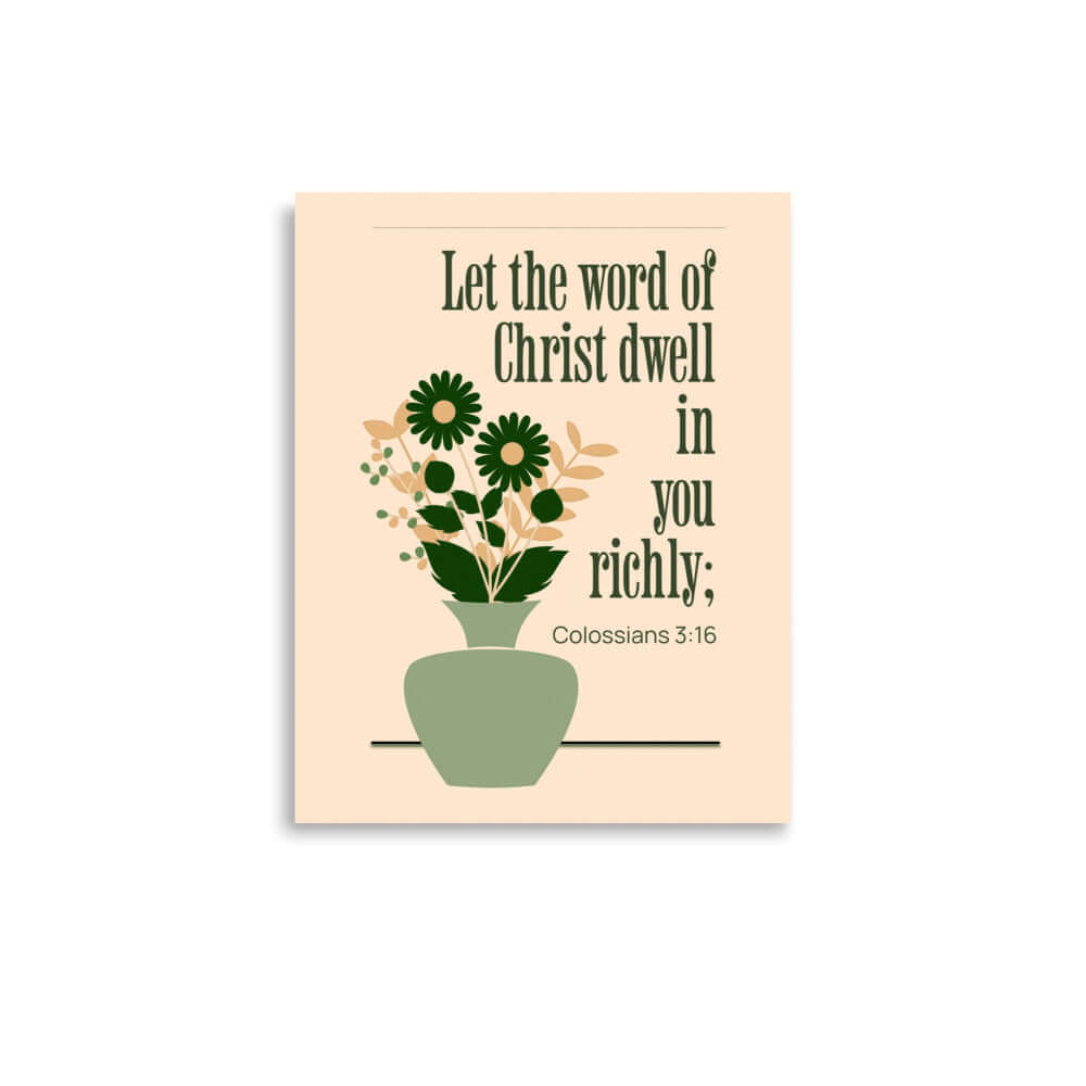 Colossians 3:16 Bible Verse, word of Christ Premium Luster Photo Paper Poster Wall Art