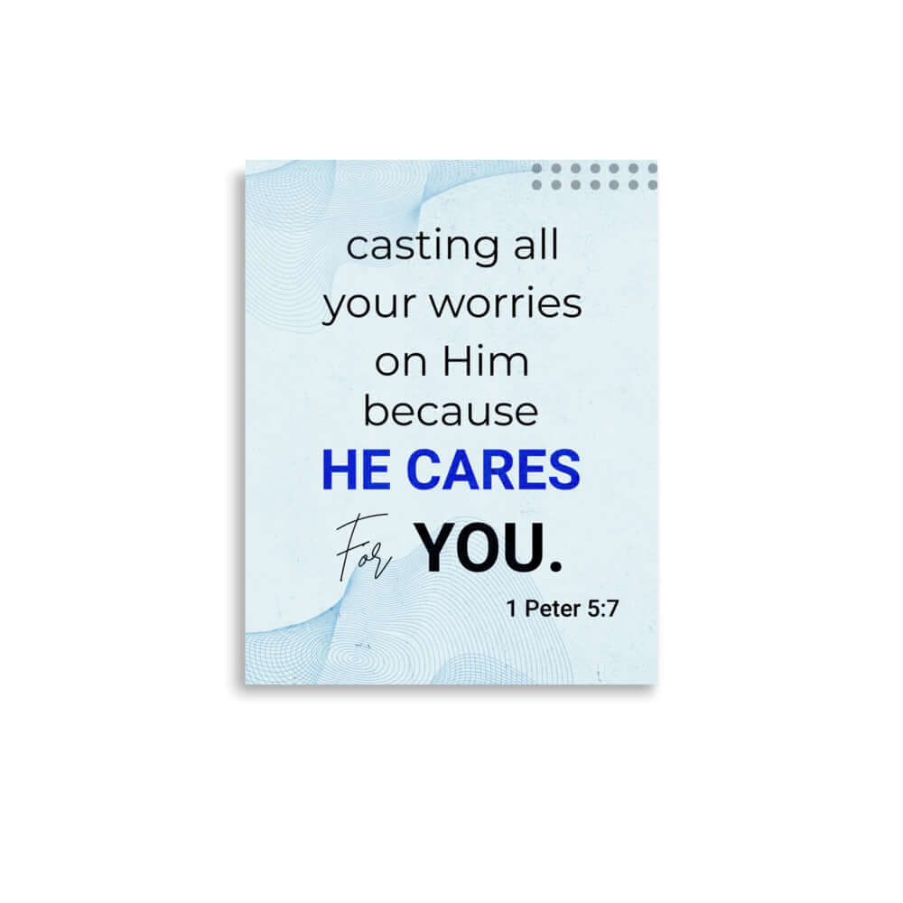 1 Peter 5:7 Bible Verse, casting all your worries on Him Premium Luster Photo Paper Poster Wall Art