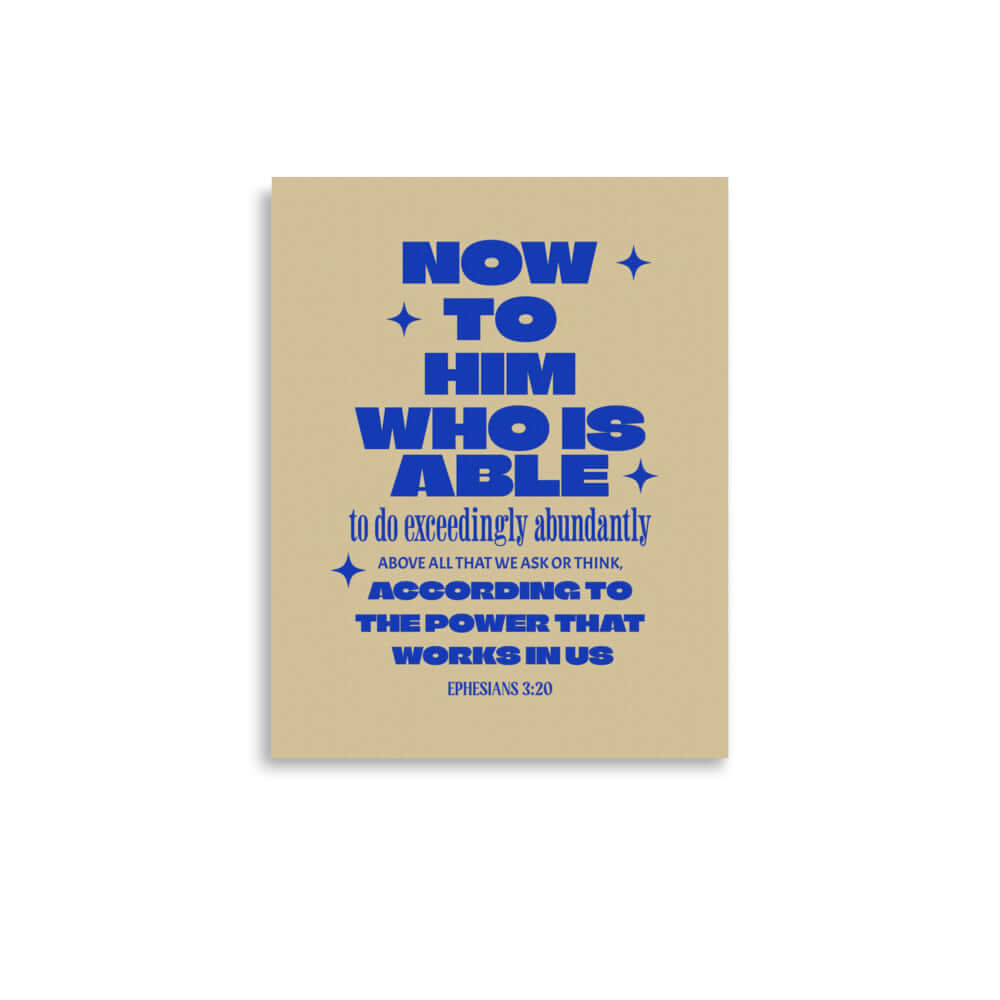 Ephesians 3:20 Bible Verse, power in us Premium Luster Photo Paper Poster Wall Art