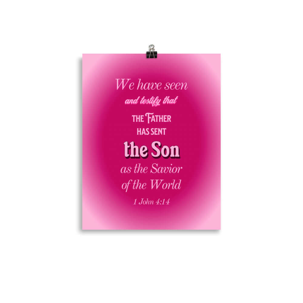 1 John 4:14 Bible Verse, that the Father Premium Luster Photo Paper Poster Wall Art 11″×14″