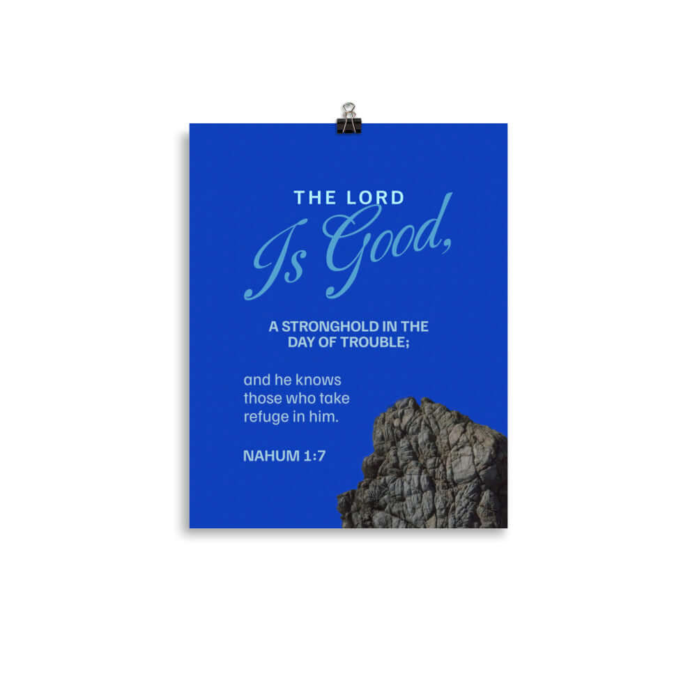 Nahum 1:7 Bible Verse, The LORD is a stronghold Premium Luster Photo Paper Poster Wall Art 11″×14″