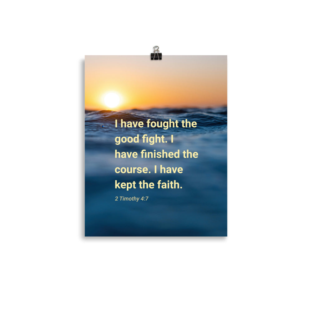 2 Timothy 4:7 Bible Verse, kept the faith Premium Luster Photo Paper Poster Wall Art 11″×14″
