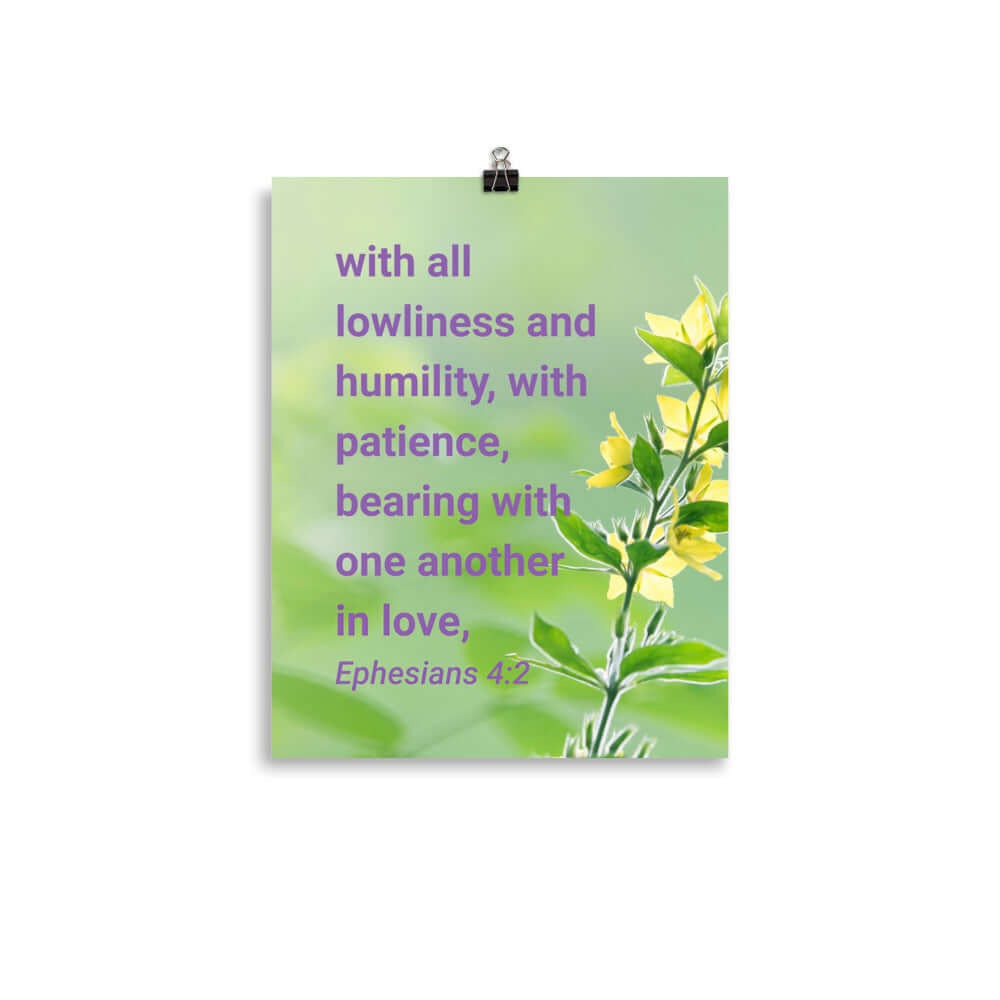Ephesians 4:2 Bible Verse, one another in love Premium Luster Photo Paper Poster Wall Art 11″×14″