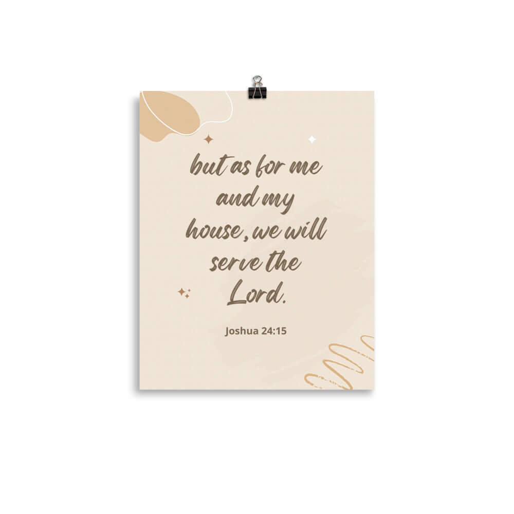 Joshua 24:15 Bible Verse, will serve Premium Luster Photo Paper Poster Wall Art 11″×14″