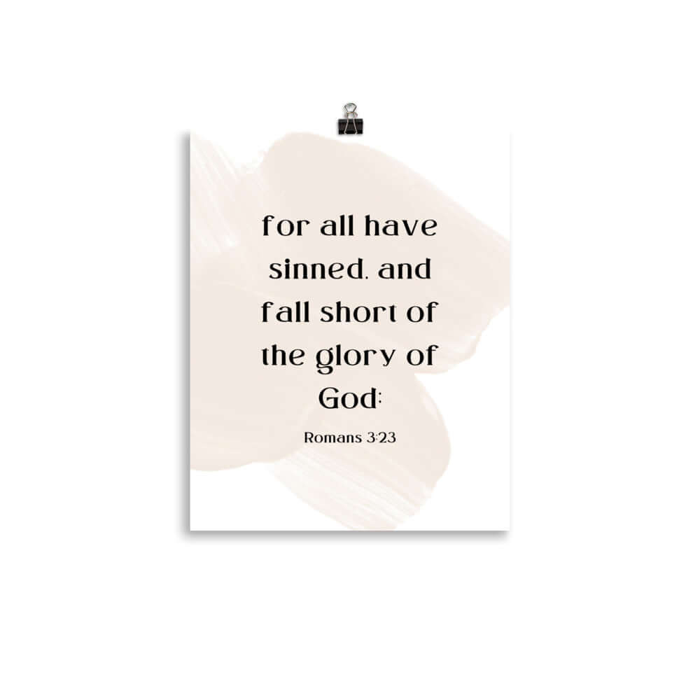 Romans 3:23 Bible Verse, fall short Premium Luster Photo Paper Poster Wall Art 11″×14″