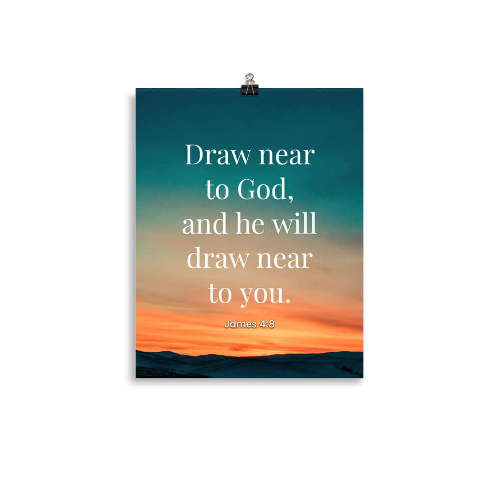 James 4:8 Bible Verse, near to God Premium Luster Photo Paper Poster Wall Art 11″×14″