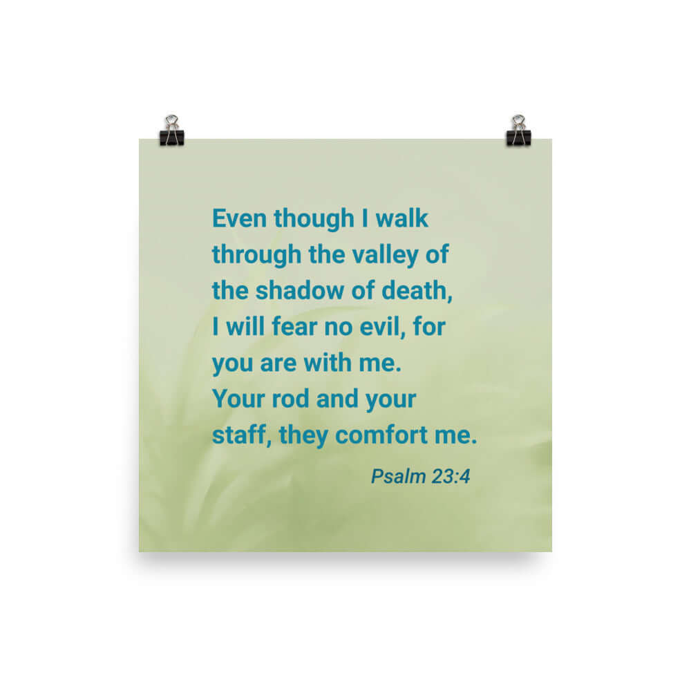 Psalm 23:4 Bible Verse, fear no evil Premium Luster Photo Paper Poster Wall Art 12″×12″