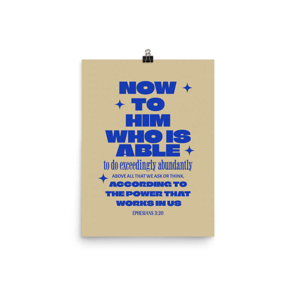 Ephesians 3:20 Bible Verse, power in us Premium Luster Photo Paper Poster Wall Art 12″×16″