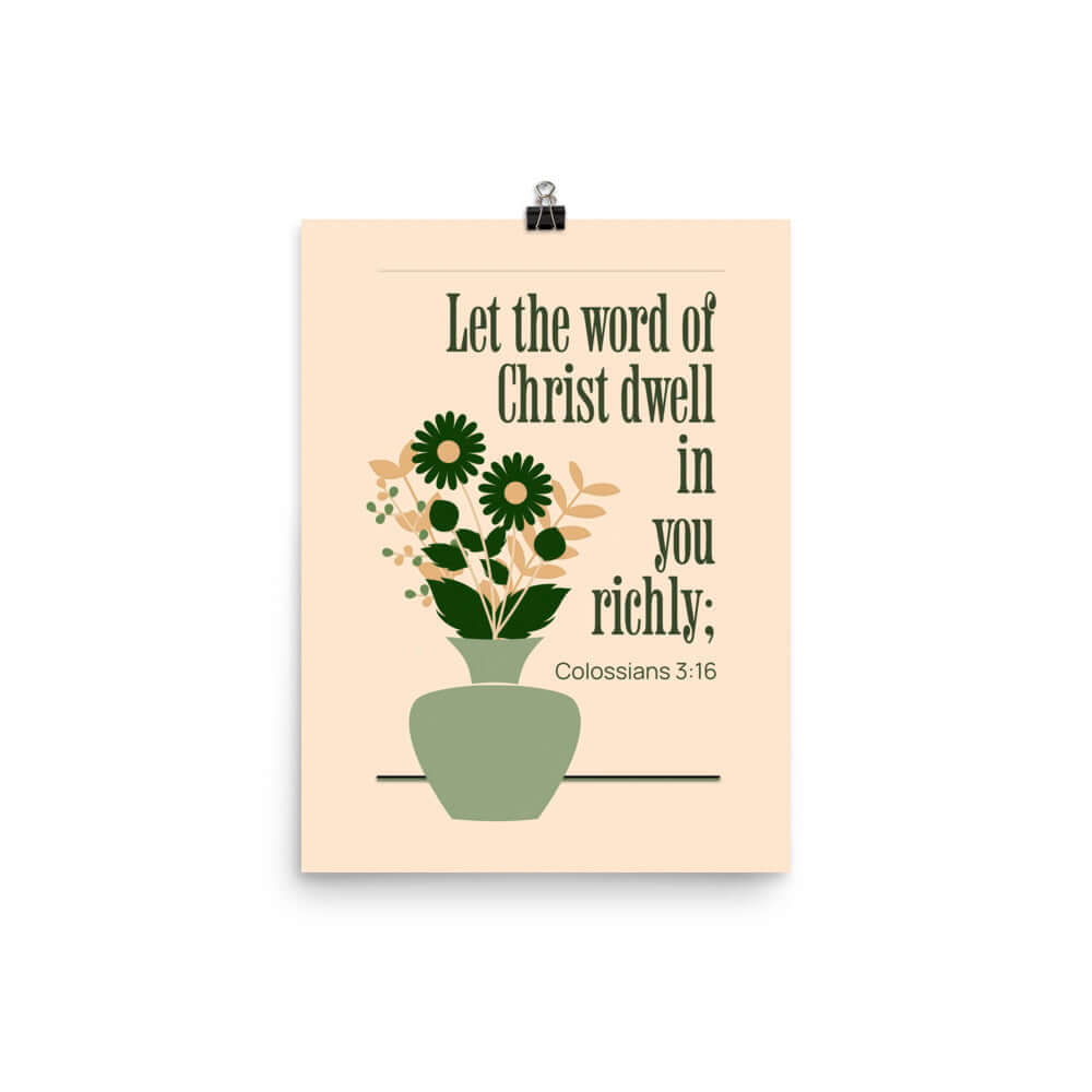 Colossians 3:16 Bible Verse, word of Christ Premium Luster Photo Paper Poster Wall Art 12″×16″