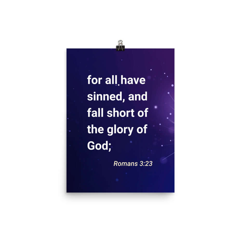 Romans 3:23 Bible Verse, all have sinned Premium Luster Photo Paper Poster Wall Art 12″×16″