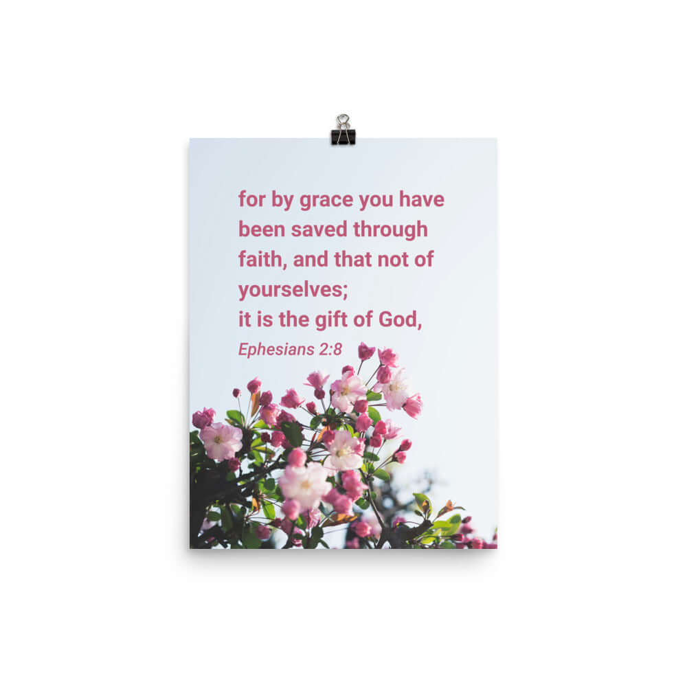 Ephesians 2:8 Bible Verse, saved through faith Premium Luster Photo Paper Poster Wall Art 12″×16″
