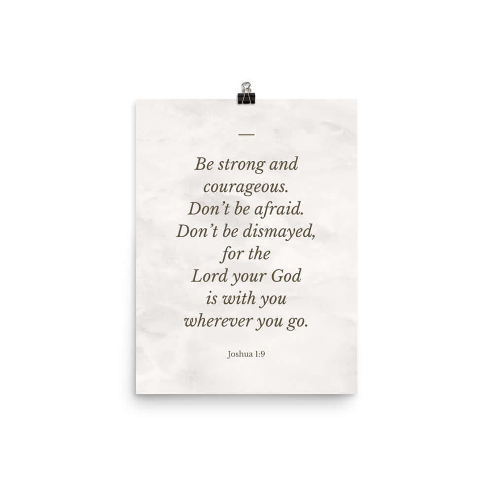 Joshua 1:9 Bible Verse, Be strong Premium Luster Photo Paper Poster Wall Art 12″×16″