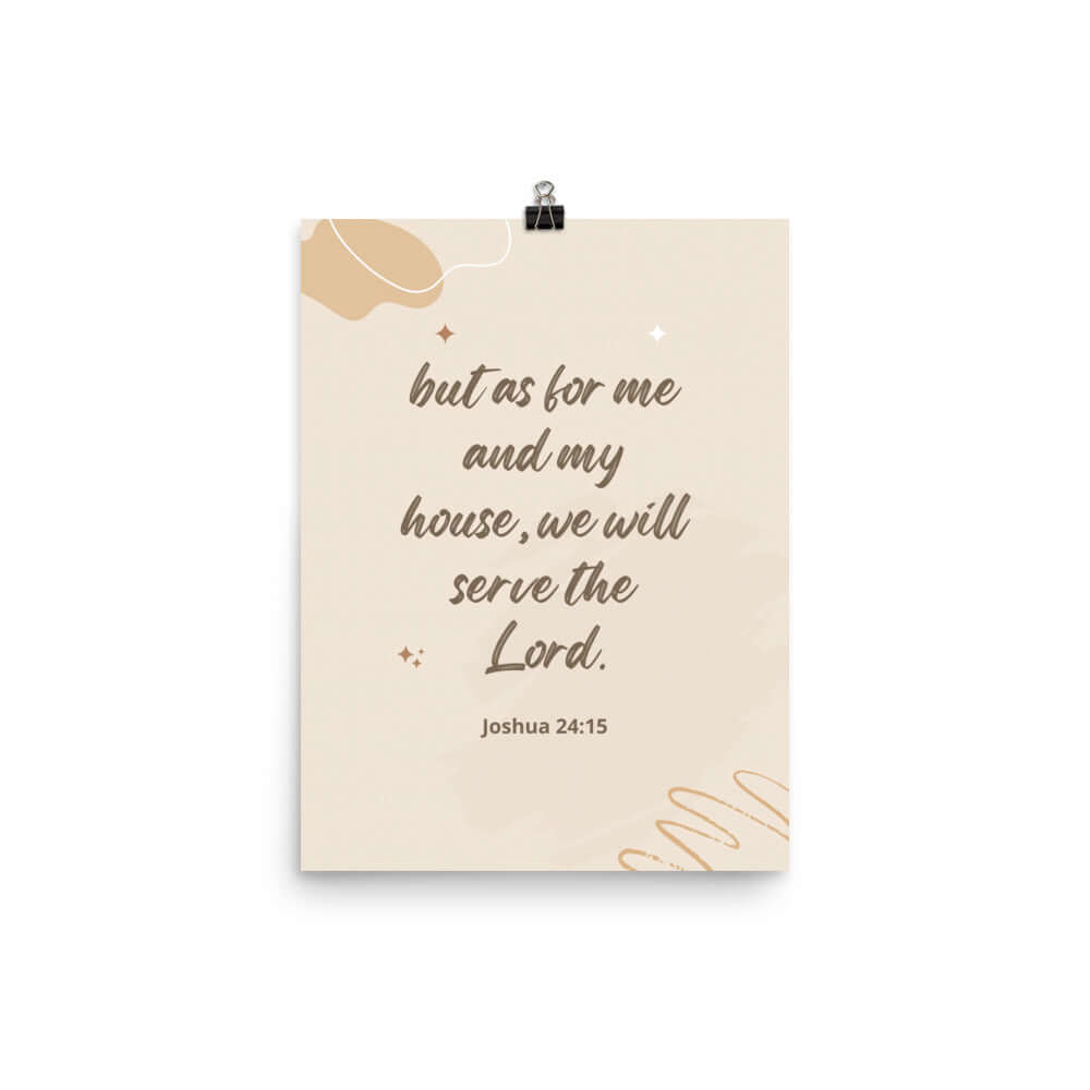 Joshua 24:15 Bible Verse, will serve Premium Luster Photo Paper Poster Wall Art 12″×16″