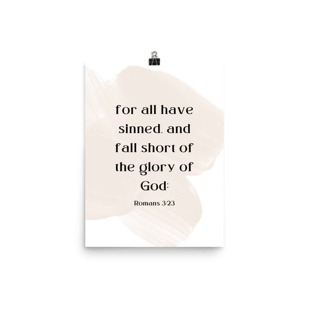 Romans 3:23 Bible Verse, fall short Premium Luster Photo Paper Poster Wall Art 12″×16″