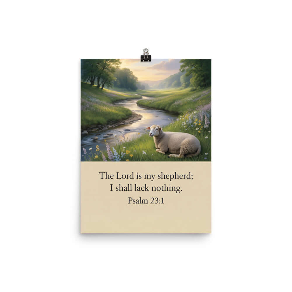 Psalm 23:1 Bible Verse, I shall Premium Luster Photo Paper Poster 12″×16″