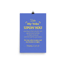 Matthew 11:29-30 Bible Verse, Take my yoke Premium Luster Photo Paper Poster Wall Art 12″×18″