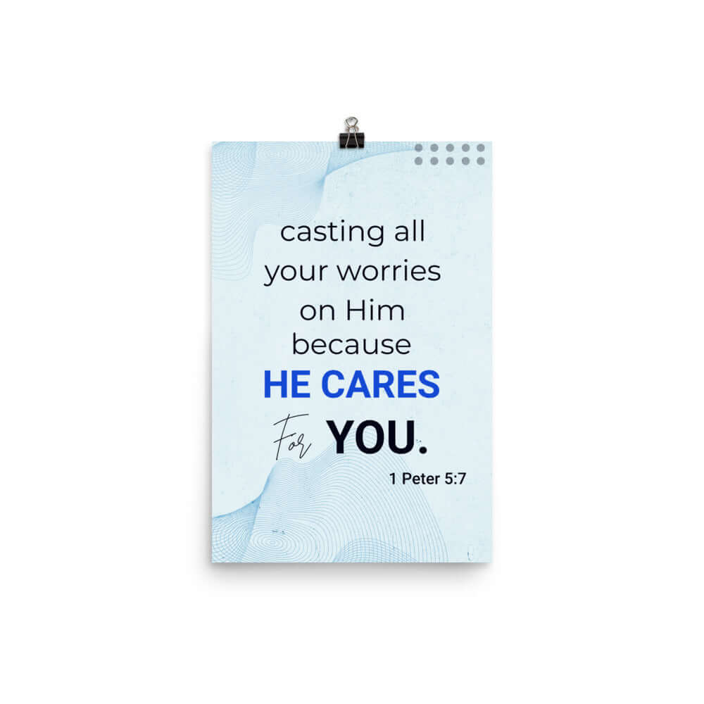1 Peter 5:7 Bible Verse, casting all your worries on Him Premium Luster Photo Paper Poster Wall Art 12″×18″