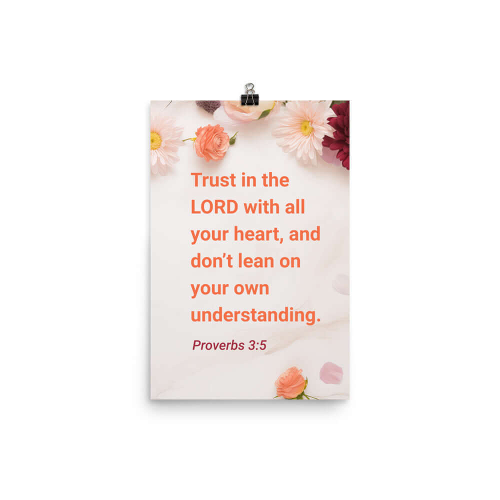 Proverbs 3:5 Bible Verse, Trust in the LORD Premium Luster Photo Paper Poster Wall Art 12″×18″