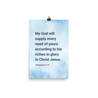 Philippians 4:19 Bible Verse, God will supply Premium Luster Photo Paper Poster Wall Art 12″×18″