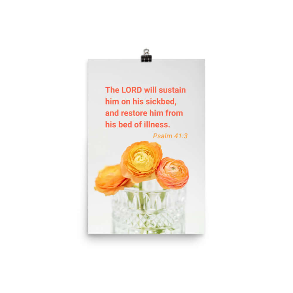 Psalm 41:3 Bible Verse, LORD will sustain Premium Luster Photo Paper Poster Wall Art 12″×18″