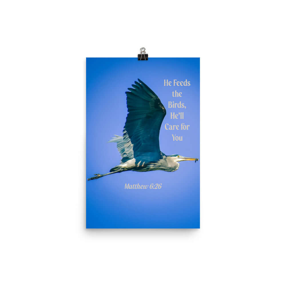 Matthew 6:26 Graceful Heron, He'll Care for You Premium Luster Photo Paper Poster Wall Art 12″×18″