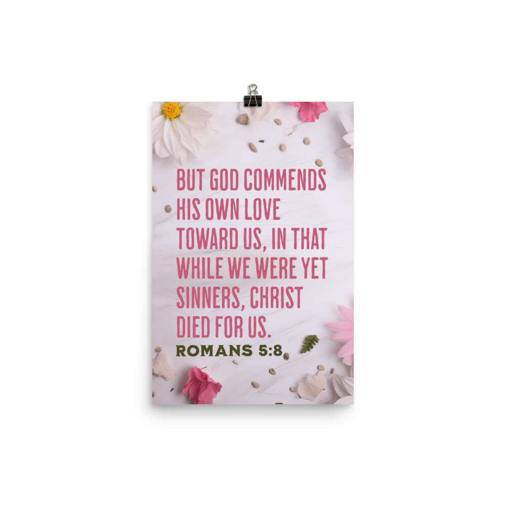 Romans 5:8 Bible Verse, Christ Died for Us Premium Luster Photo Paper Poster Wall Art 12″×18″