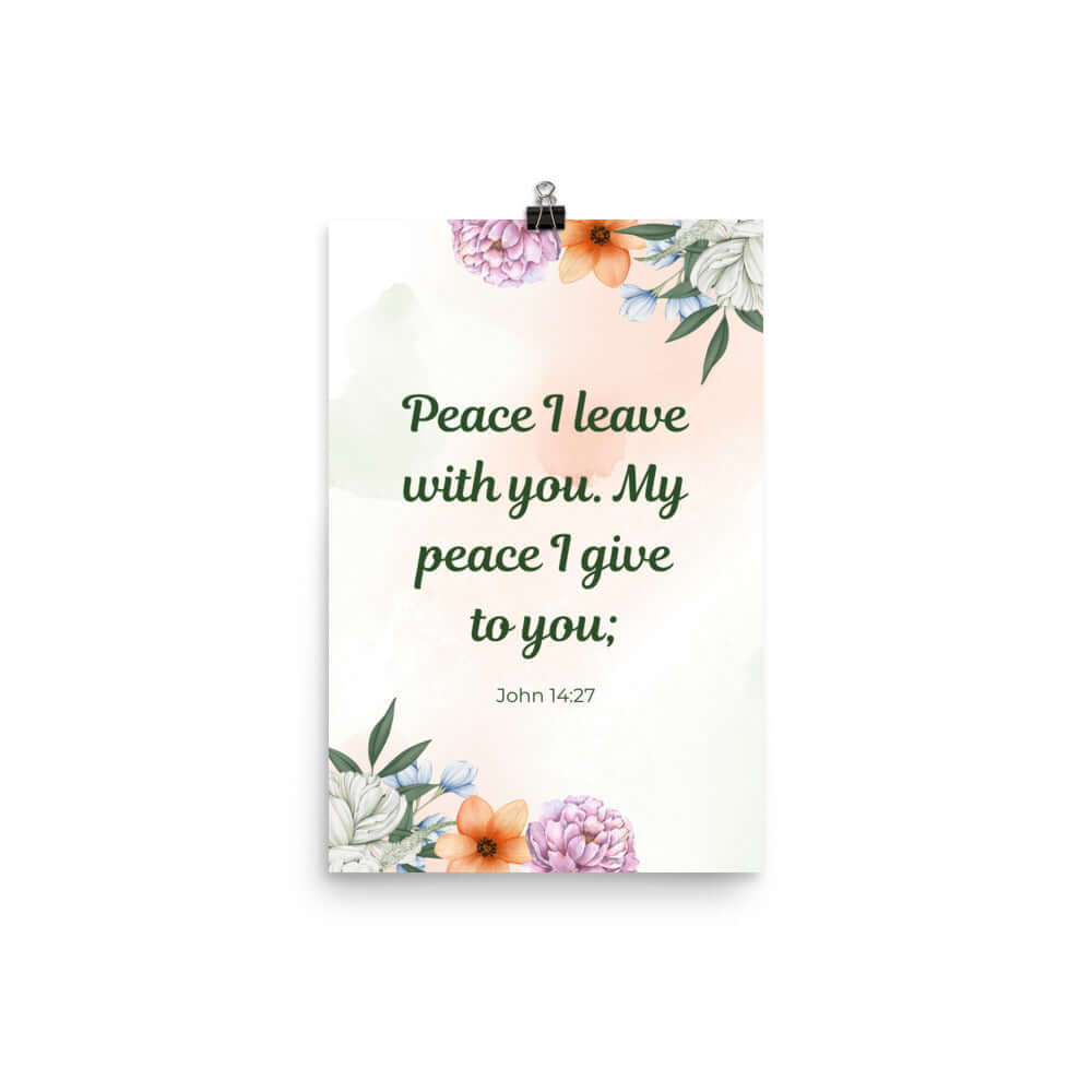John 14:27 Bible Verse, with you Premium Luster Photo Paper Poster Wall Art 12″×18″