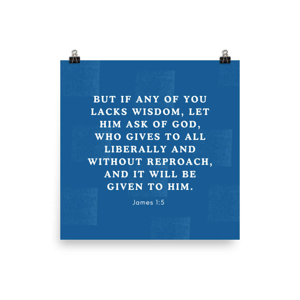 James 1:5 Bible Verse, gives to all Premium Luster Photo Paper Poster Wall Art 14″×14″