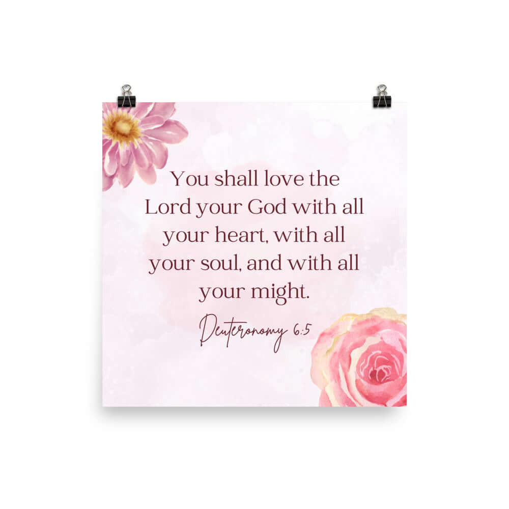 Deuteronomy 6:5 Bible Verse, the Lord Premium Luster Photo Paper Poster Wall Art 14″×14″