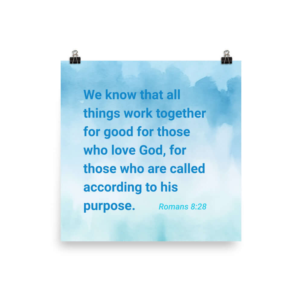 Romans 8:28 Bible Verse, together for good Premium Luster Photo Paper Poster Wall Art 16″×16″
