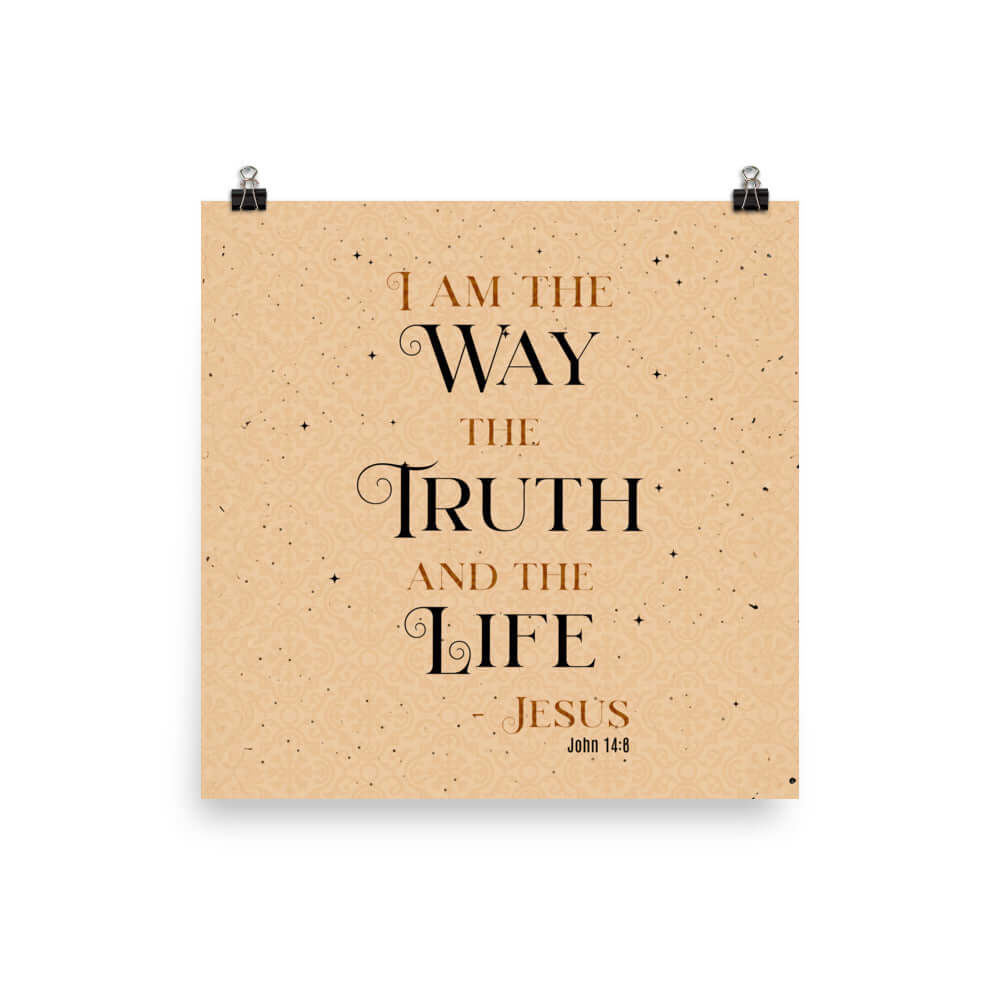 John 14:6 Bible Verse, Color Text Brown Background Premium Luster Photo Paper Poster Wall Art 16″×16″