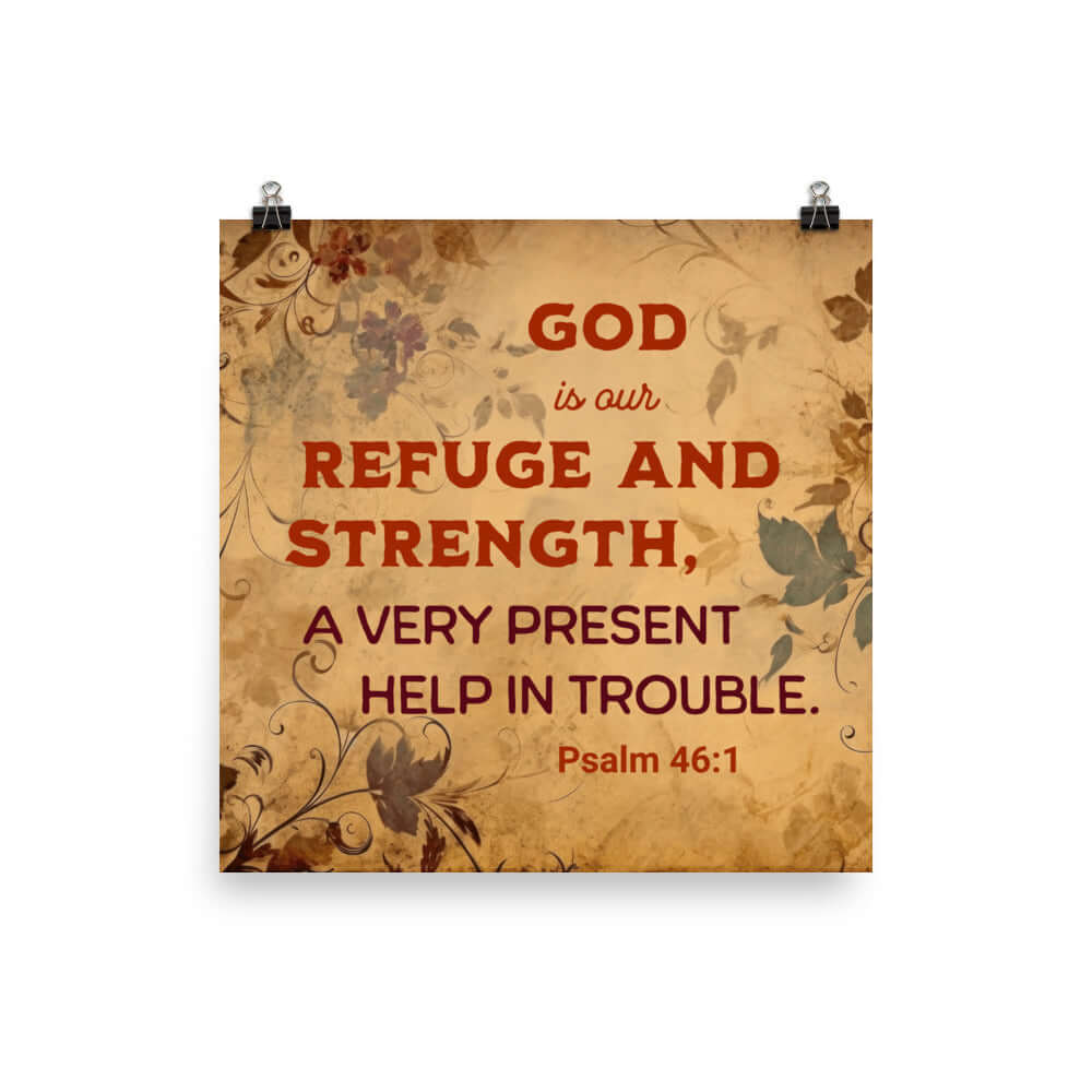 Psalm 46:1 Bible Verse, God is Our Refuge Premium Luster Photo Paper Poster Wall Art 16″×16″