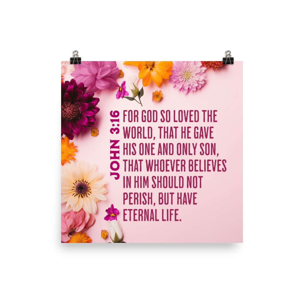 John 3:16 Bible Verse, For God So Loved Premium Luster Photo Paper Poster Wall Art 16″×16″