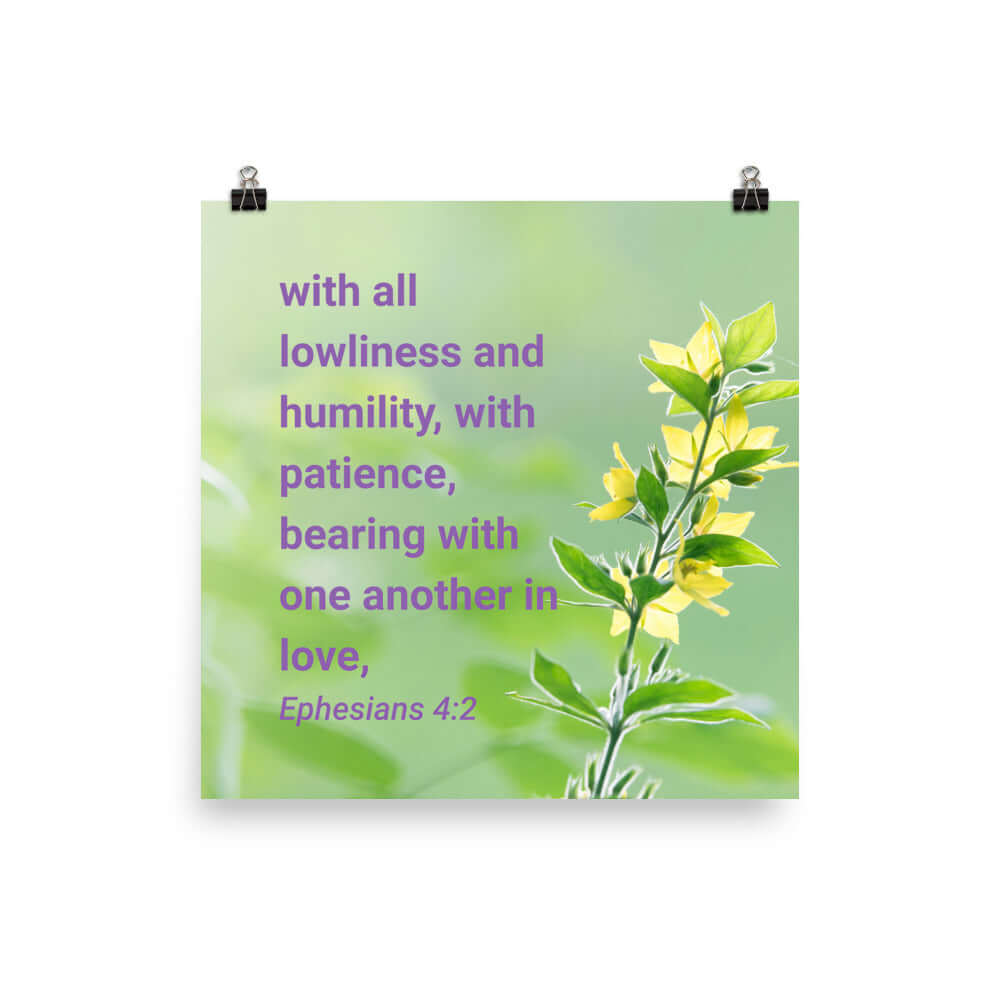 Ephesians 4:2 Bible Verse, one another in love Premium Luster Photo Paper Poster Wall Art 16″×16″