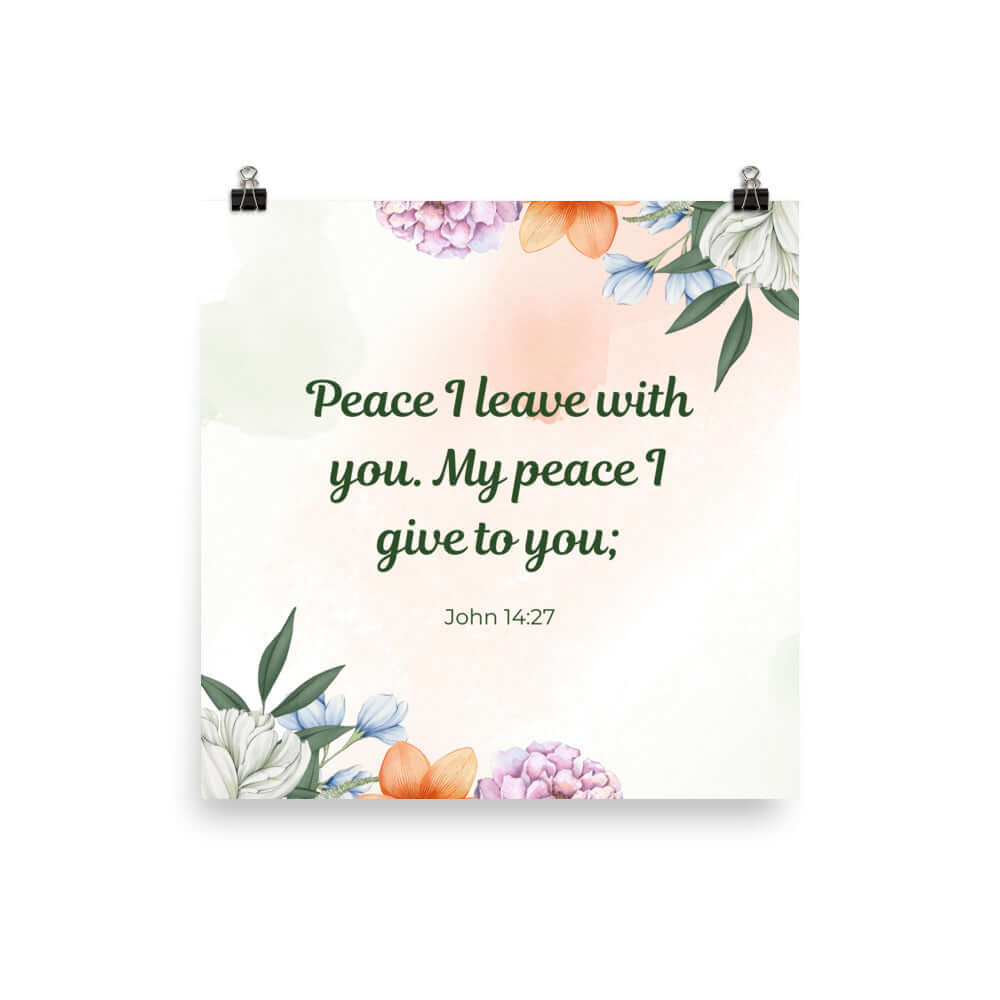 John 14:27 Bible Verse, with you Premium Luster Photo Paper Poster Wall Art 16″×16″