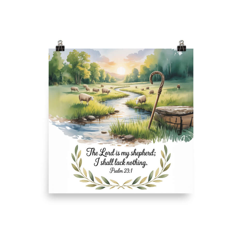 Psalm 23:1 Bible Verse, is my Premium Luster Photo Paper Poster 16″×16″