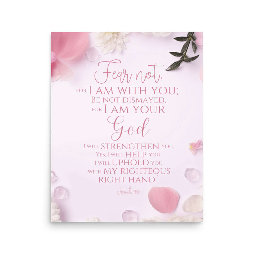 Isaiah 41:10 Bible Verse, God will strengthen you Premium Luster Photo Paper Poster Wall Art