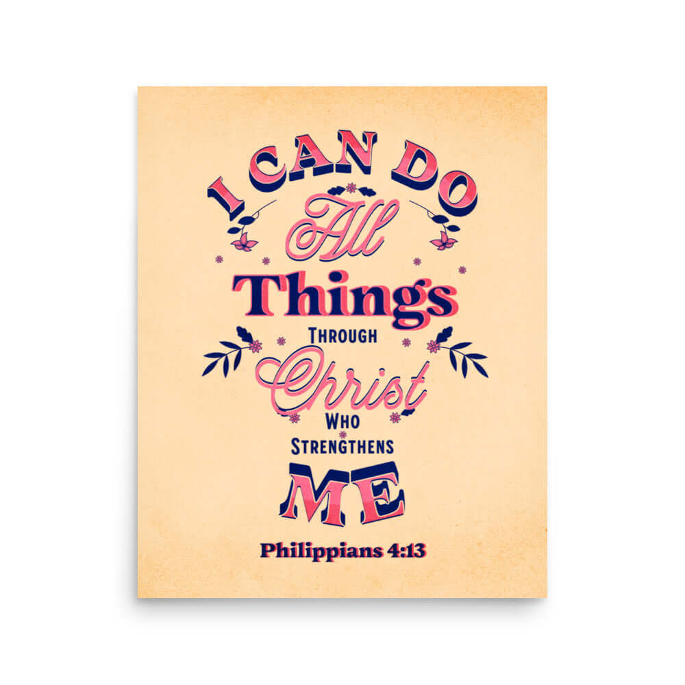 Philippians 4:13 Bible Verse, Christ Strengthens Me Premium Luster Photo Paper Poster Wall Art