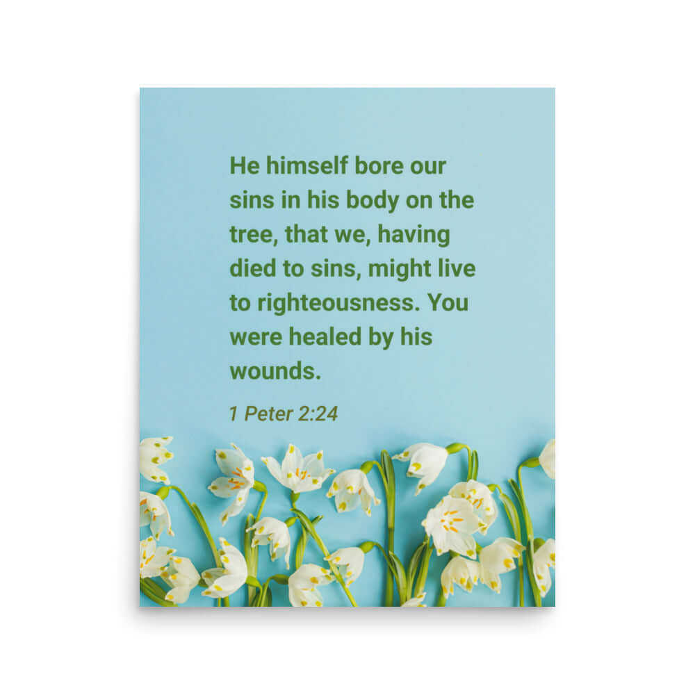 1 Peter 2:24 Bible Verse, healed by His wounds Premium Luster Photo Paper Poster Wall Art