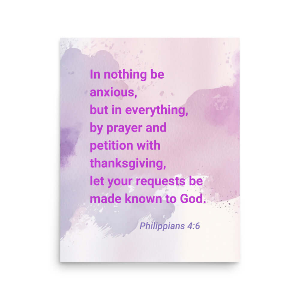 Philippians 4:6 Bible Verse, Prayer and Petition Premium Luster Photo Paper Poster Wall Art