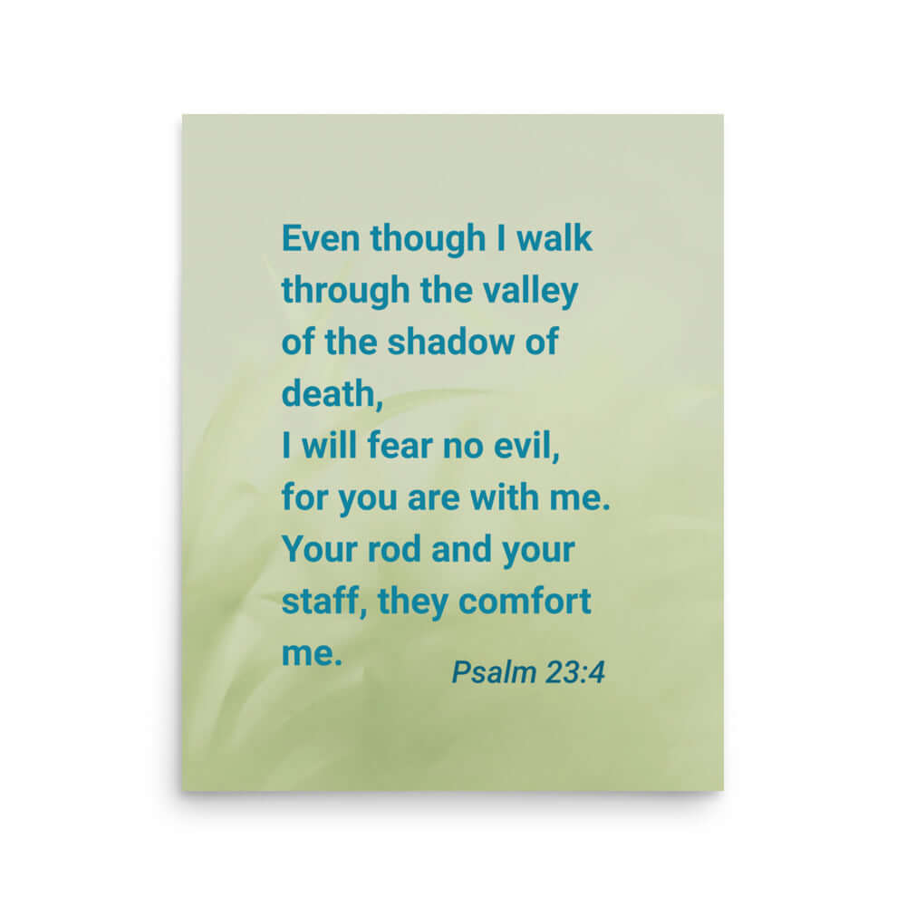 Psalm 23:4 Bible Verse, fear no evil Premium Luster Photo Paper Poster Wall Art