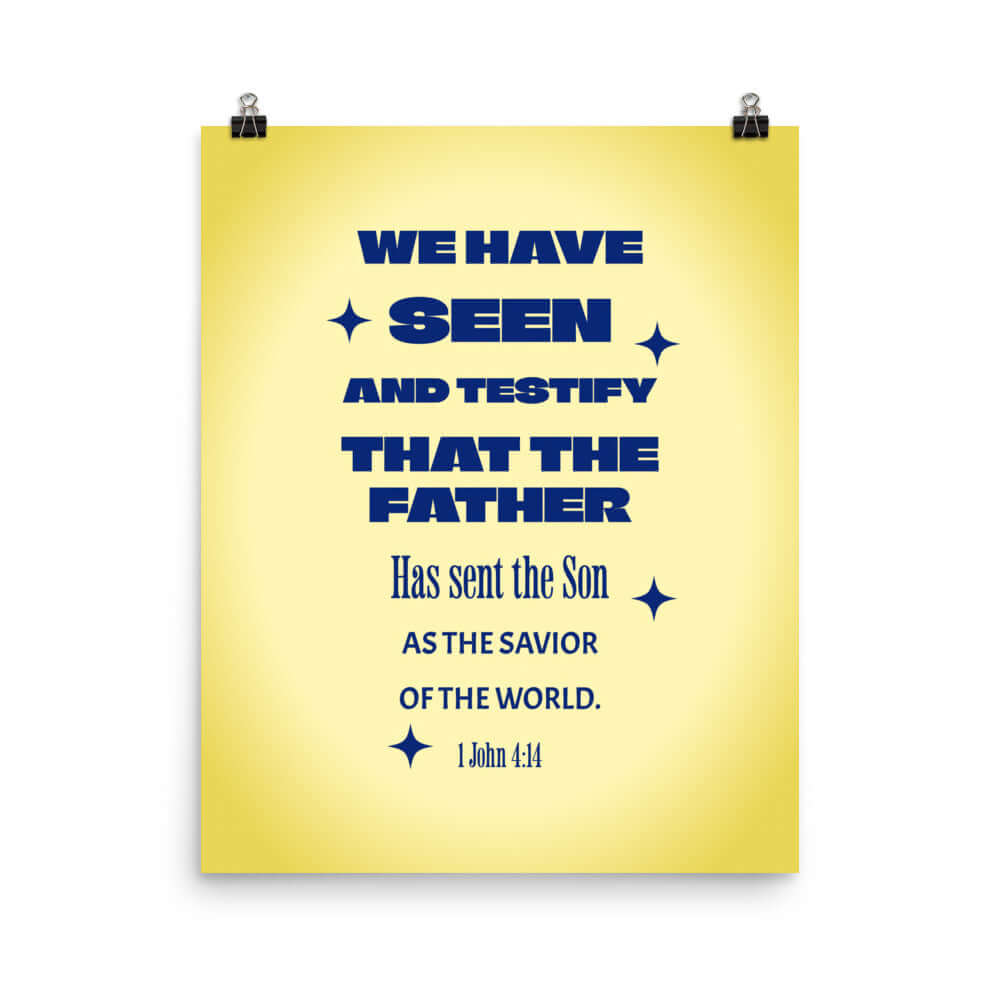 1 John 4:14 Bible Verse, Savior of the world Premium Luster Photo Paper Poster Wall Art 16″×20″