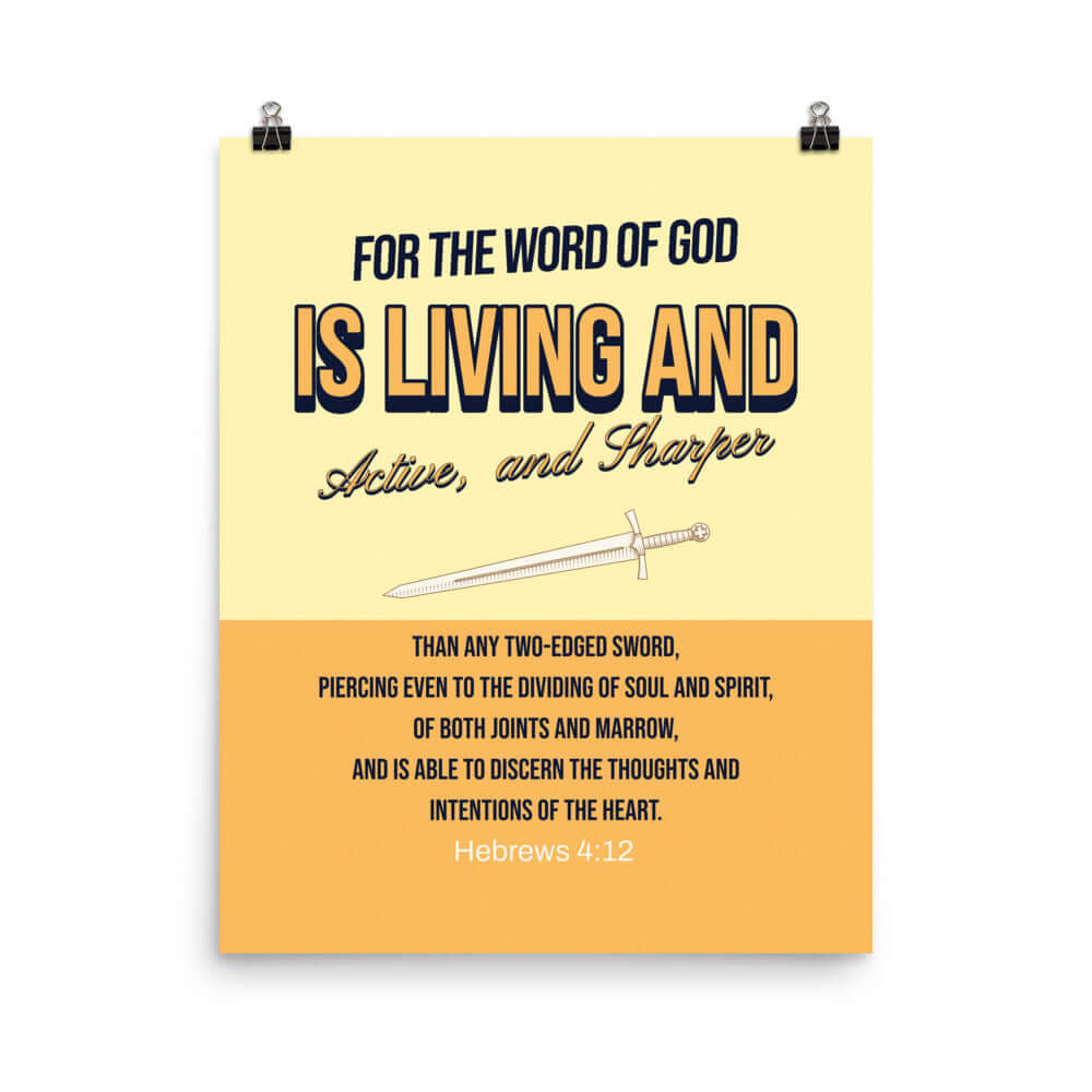 Hebrews 4:12 Bible Verse, living and active Premium Luster Photo Paper Poster Wall Art 16″×20″