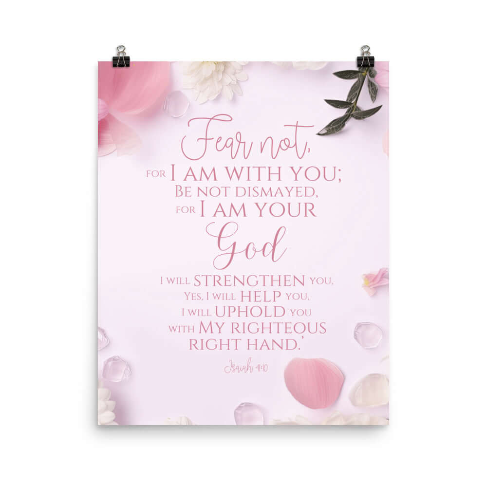 Isaiah 41:10 Bible Verse, God will strengthen you Premium Luster Photo Paper Poster Wall Art 16″×20″